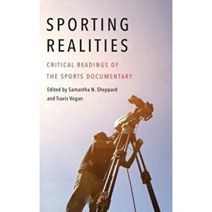Sporting Realities. Critical Readings of the Sports Documentary, Hardback - *** imagine