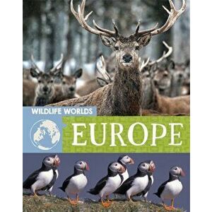 Wildlife Worlds: Europe, Paperback - Tim Harris imagine