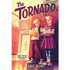 Tornado. A Novel, Paperback - Jake Burt imagine
