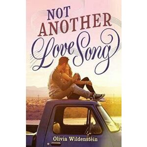 Not Another Love Song, Hardback - Olivia Wildenstein imagine