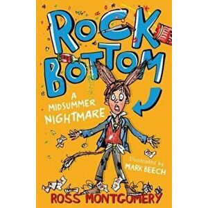 Rock Bottom. A Midsummer Nightmare, Paperback - Ross Montgomery imagine