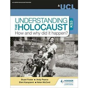 Understanding the Holocaust at KS3: How and why did it happen?, Paperback - Helen Mccord imagine