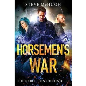 Horsemen's War, Paperback - Steve Mchugh imagine