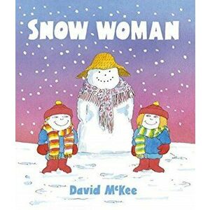 Snow Woman, Paperback - David McKee imagine