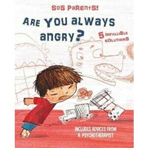 Are You Always Angry? Tim's Tips, Board book - Chiara Piroddi imagine