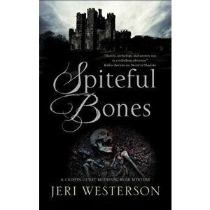 Spiteful Bones, Hardback - Jeri Westerson imagine