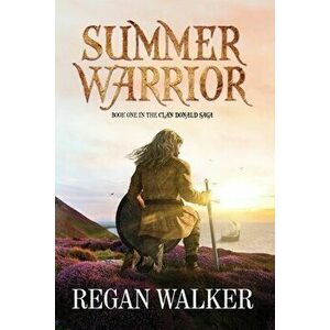 Summer Warrior, Paperback - Regan Walker imagine