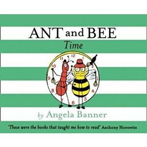 Ant and Bee Time, Hardback - Angela Banner imagine