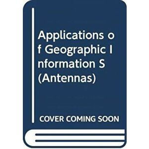 Applications of Geographic Information Systems for Wireless Network Planning, Hardback - Juan Casado Ballesteros imagine