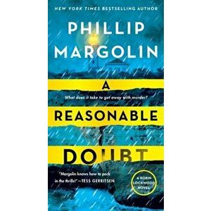Reasonable Doubt. A Robin Lockwood Novel, Paperback - Phillip Margolin imagine