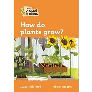 Level 4 - How do plants grow?, Paperback - Susannah Reed imagine