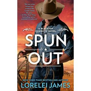 Spun Out, Paperback - Lorelei James imagine