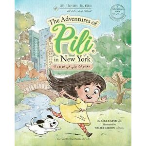 Arabic. The Adventures of Pili in New York. Bilingual Books for Children., Paperback - Kike Calvo imagine