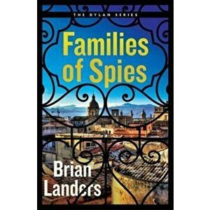 Families of Spies, Paperback - Brian Landers imagine