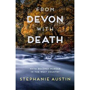 From Devon With Death, Paperback - Stephanie Austin imagine