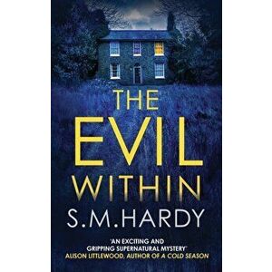Evil Within, Paperback - S M Hardy imagine