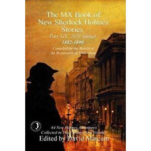 The MX Book of New Sherlock Holmes Stories Part XIX: 2020 Annual (1882-1890), Hardcover - David Marcum imagine