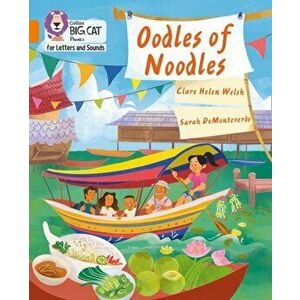 Oodles of Noodles. Band 06/Orange, Paperback - Clare Helen Welsh imagine