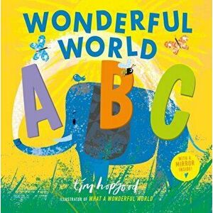 Wonderful World ABC, Board book - Tim Hopgood imagine