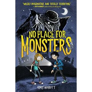 No Place for Monsters, Hardcover - Kory Merritt imagine