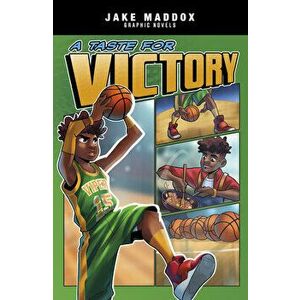 A Taste for Victory, Paperback - Jake Maddox imagine