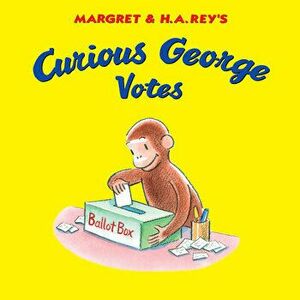 Curious George Votes, Hardcover - H. A. Rey imagine