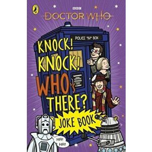 Doctor Who: Knock! Knock! Who's There? Joke Book, Paperback - *** imagine