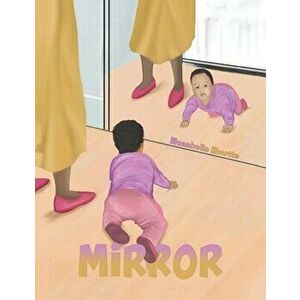 Mirror, Paperback - Moashella Shortte imagine