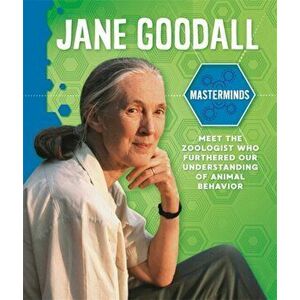 Masterminds: Jane Goodall, Paperback - Izzi Howell imagine