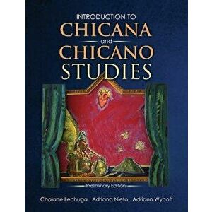Introduction to Chicana and Chicano Studies-Prelim Edition, Paperback - *** imagine