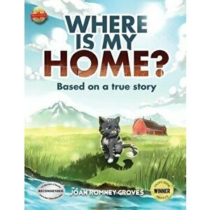 Where Is My Home?, Paperback - Joan Romney Groves imagine