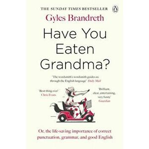 Have You Eaten Grandma?, Paperback - Gyles Brandreth imagine