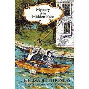 Mystery of the Hidden Face, Paperback - Elizabeth Honness imagine