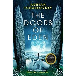 Doors of Eden, Paperback - Adrian Tchaikovsky imagine