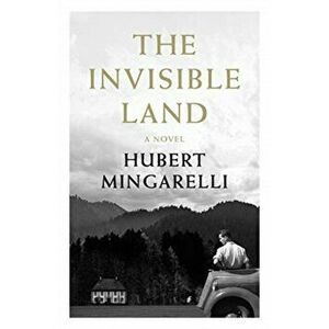 Invisible Land, Hardback - Hubert Mingarelli imagine