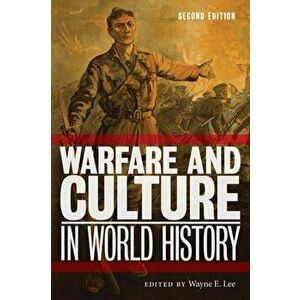 Warfare and Culture in World History, Second Edition, Hardback - *** imagine