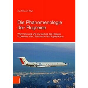 Die Phanomenologie der Flugreise, Paperback - *** imagine