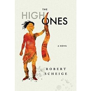 The High Ones, Hardcover - Robert Scheige imagine