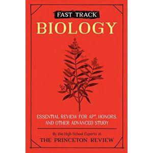 Fast Track: Biology: Essential Review for Ap, Honors, and Other Advanced Study, Paperback - *** imagine