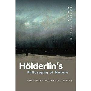 Holderlin'S Philosophy of Nature, Hardback - *** imagine