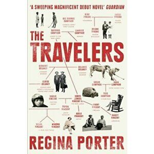 Travelers, Paperback - Regina Porter imagine