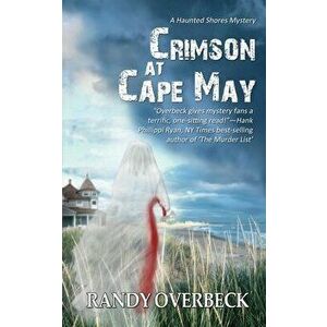 Crimson at Cape May, Paperback - Randy Overbeck imagine