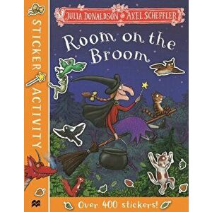 Room on the Broom Sticker Book, Paperback - Julia Donaldson imagine
