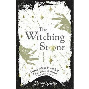 Witching Stone, Paperback - Danny Weston imagine