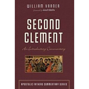 Second Clement, Paperback - William Varner imagine