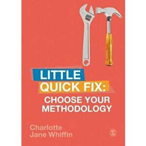 Choose Your Methodology. Little Quick Fix, Paperback - Charlotte Whiffin imagine