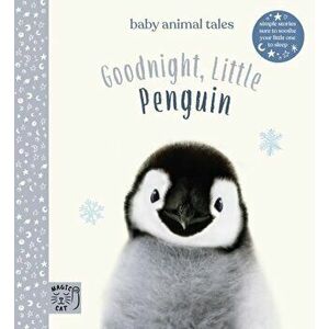 Goodnight, Little Penguin. Simple stories sure to soothe your little one to sleep, Hardback - Amanda Wood imagine