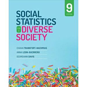 Social Statistics for a Diverse Society, Paperback - Chava Frankfort-Nachmias imagine