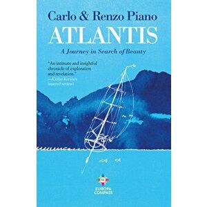 Atlantis: A Journey in Search of Beauty, Hardcover - Carlo Piano imagine