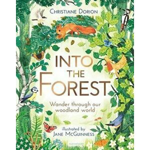 Into the Forest, Hardcover - Christiane Dorion imagine